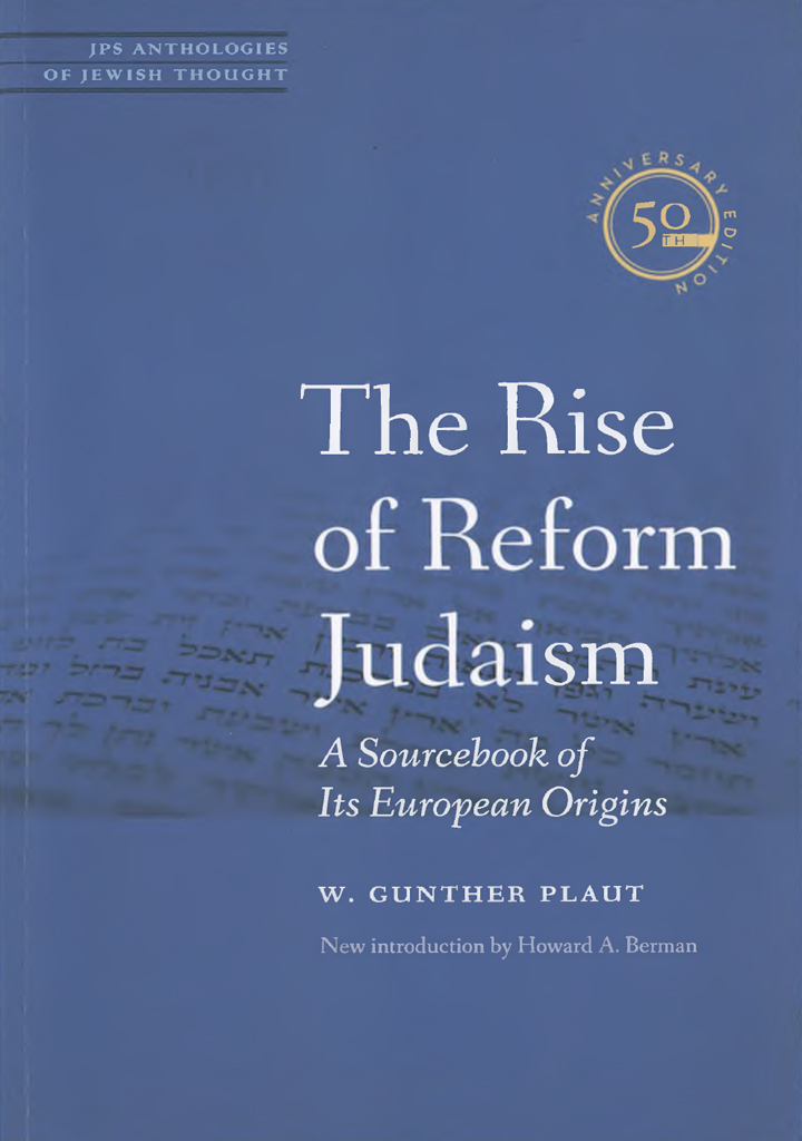 The Rise Of Reform Judaism W Gunther Plaut