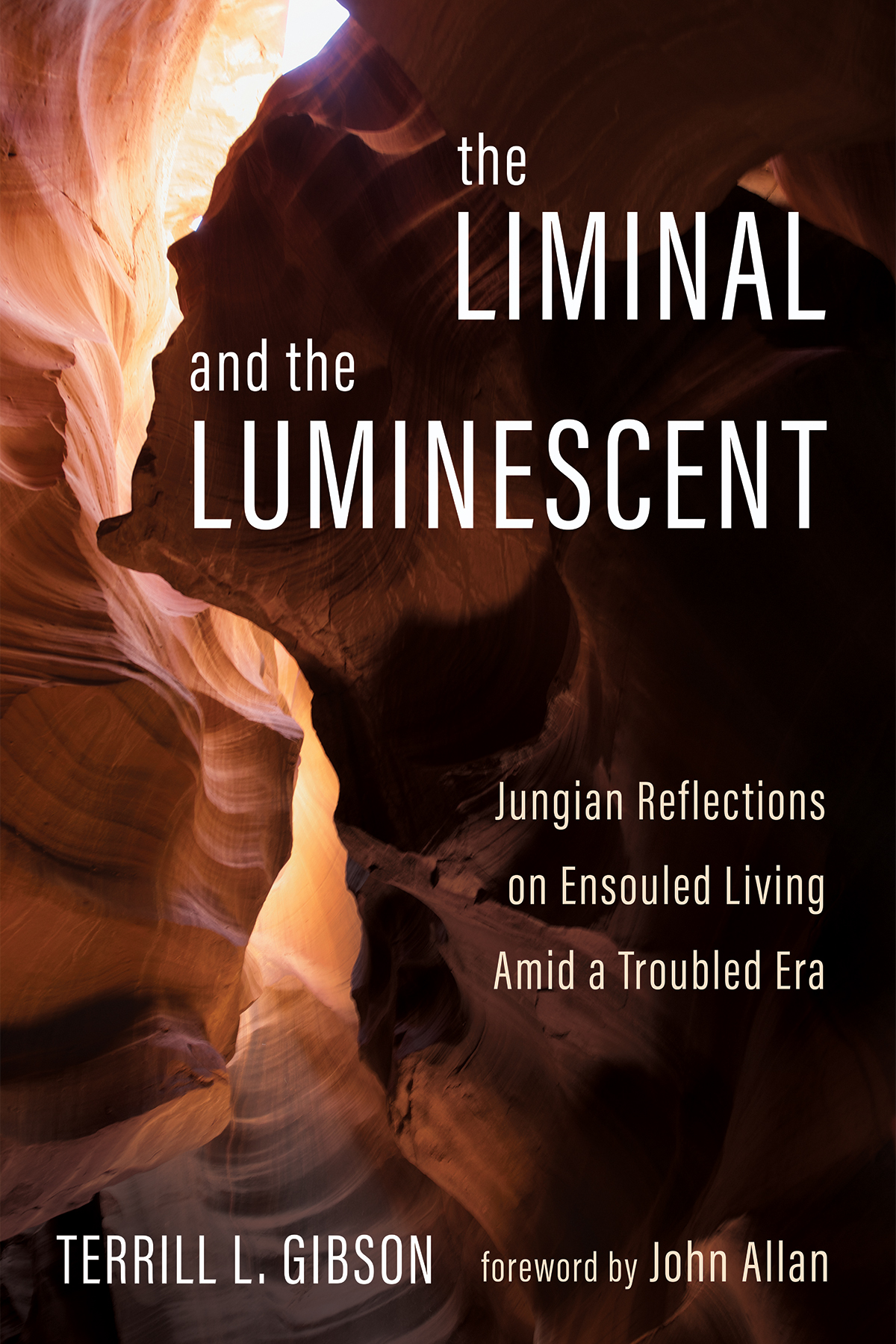 The Liminal And The Luminescent Terrill L Gibson