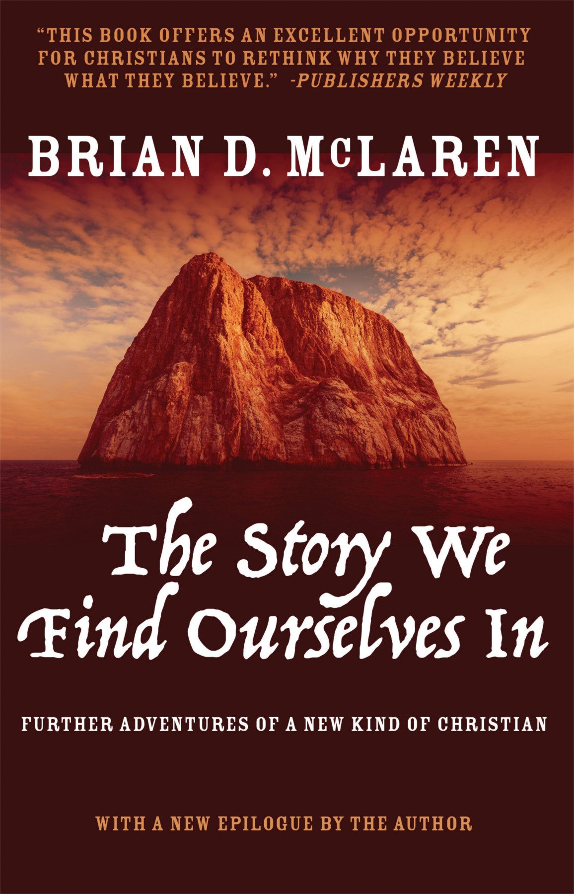 The Story We Find Ourselves In Brian D Mclaren