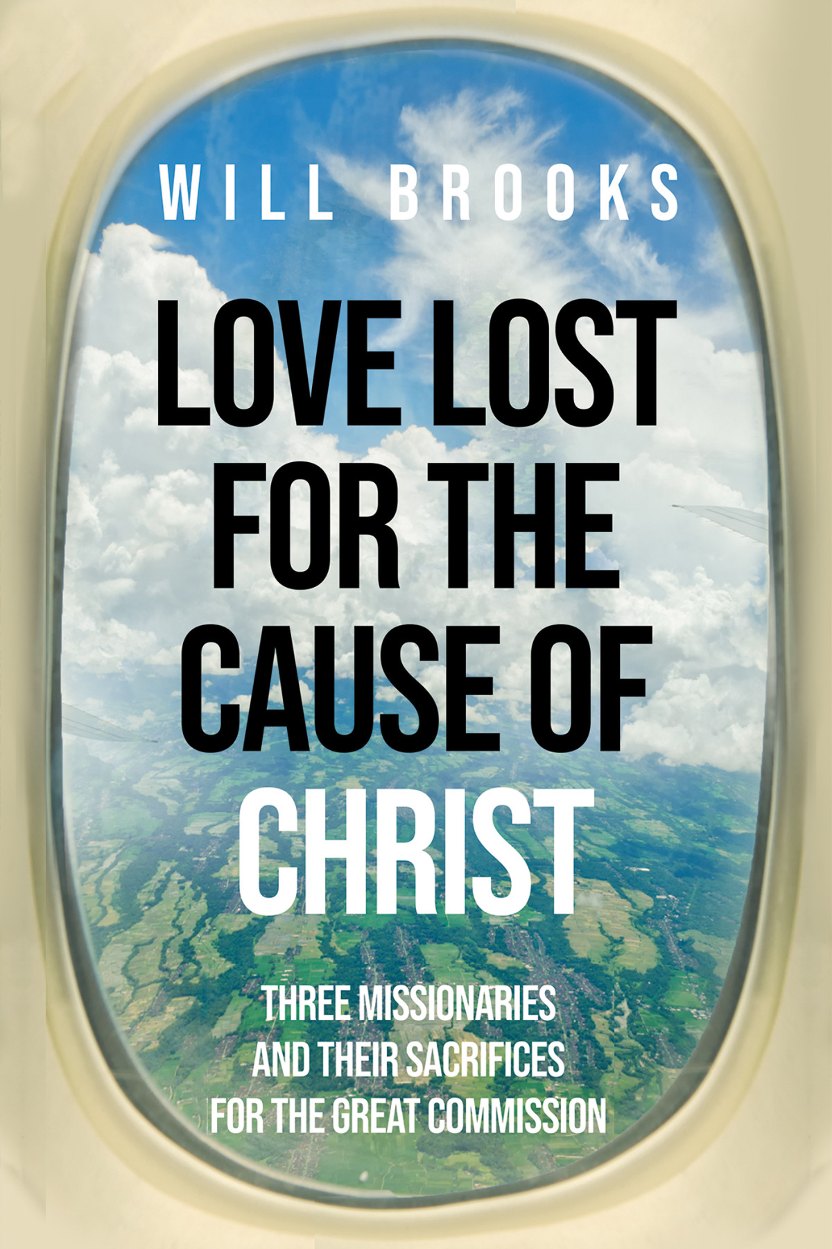 Love Lost For The Cause Of Christ Will Brooks