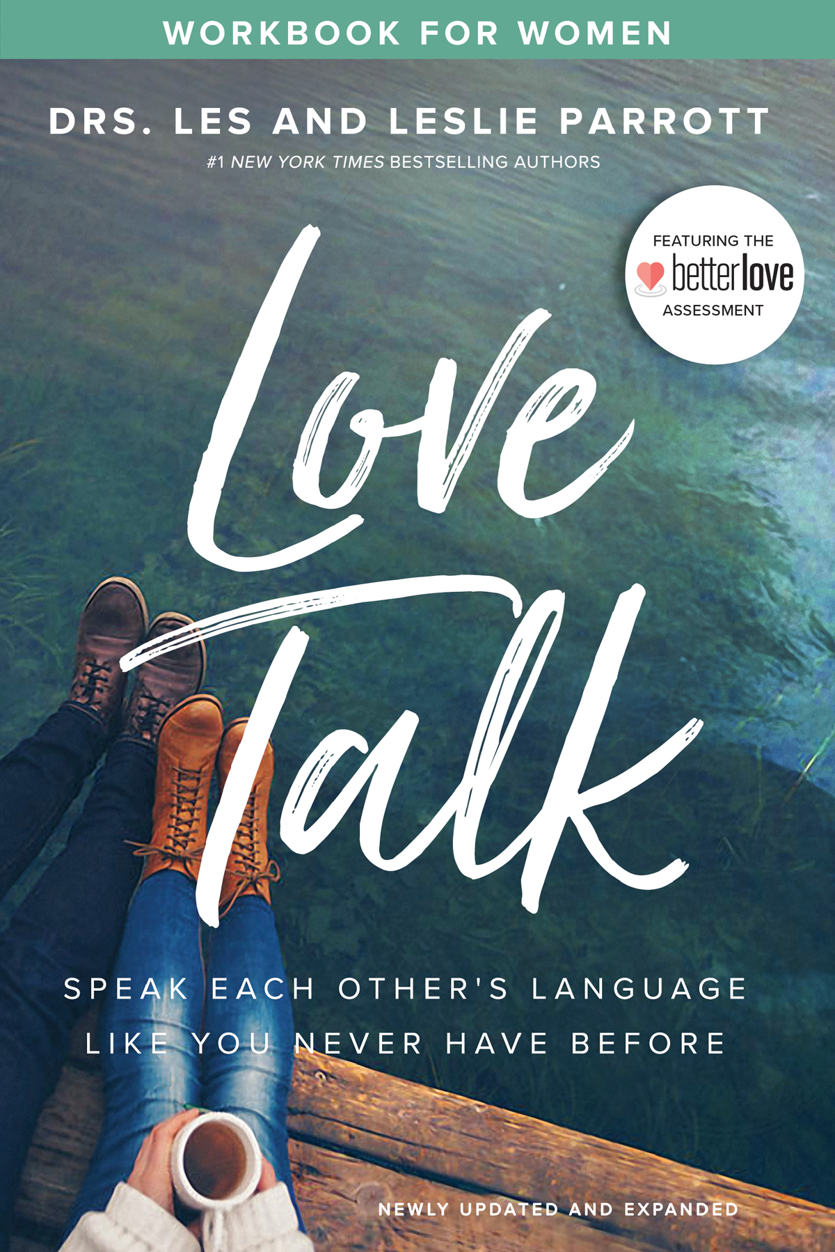 Love Talk Workbook For Women Les Parrottleslie Parrott