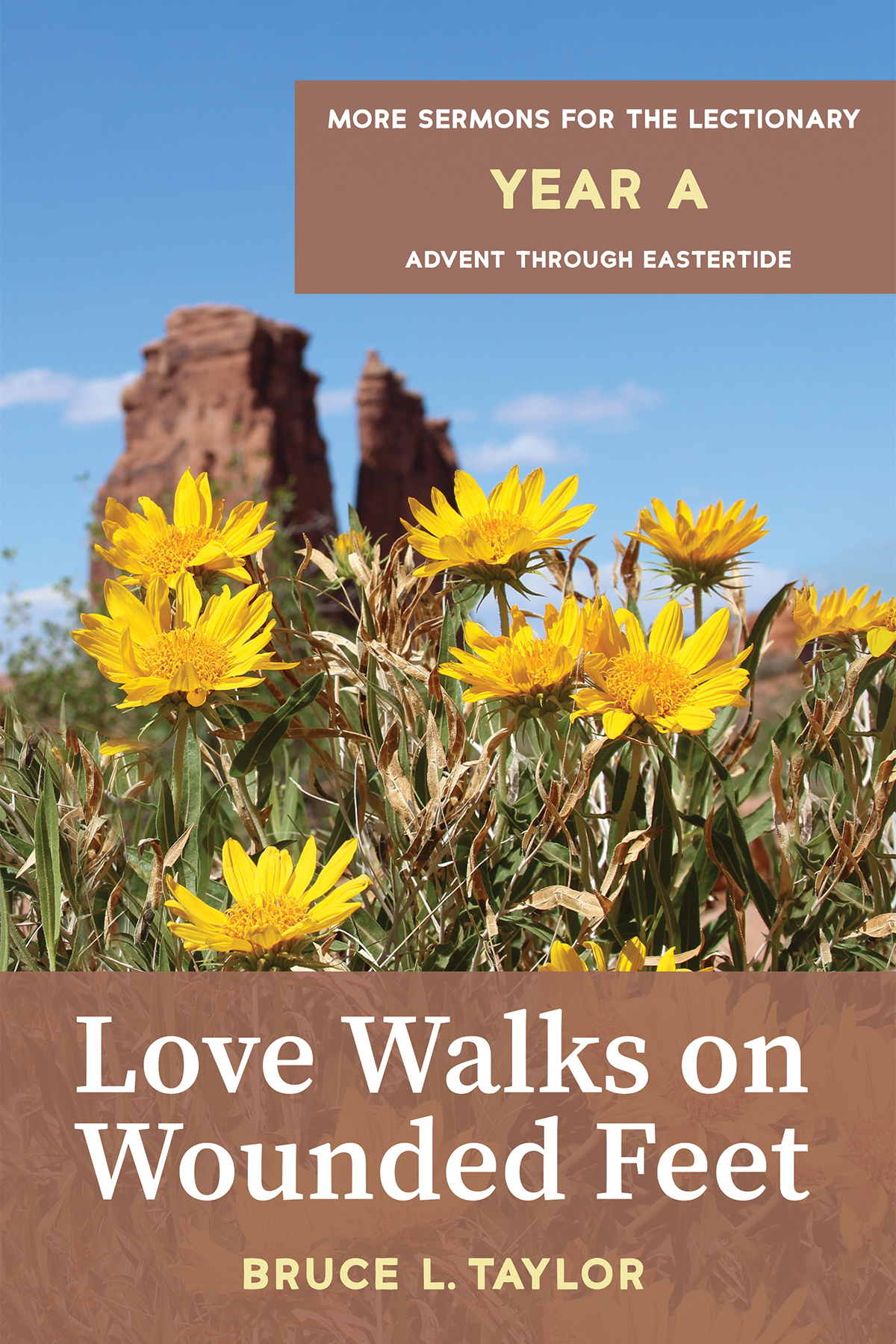 Love Walks On Wounded Feet Bruce L Taylor