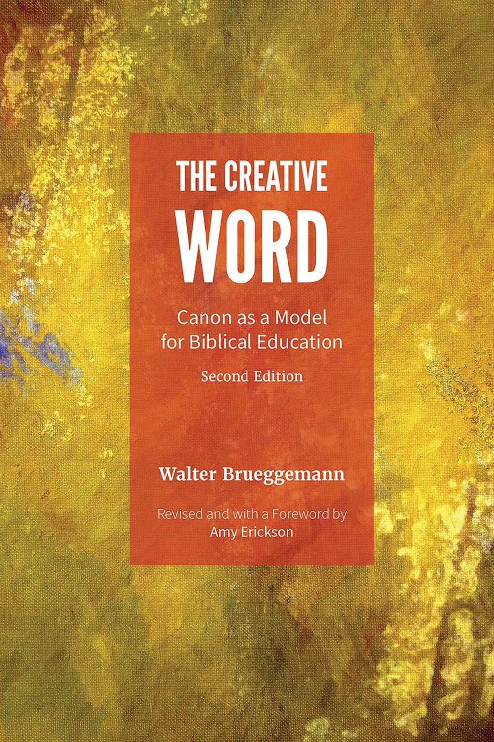 The Creative Word Canon As A Model For Biblical Education Brueggemann