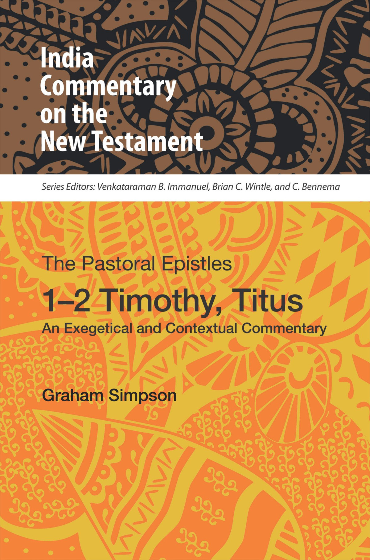 The Pastoral Epistles 12 Timothy Titus Graham Simpson