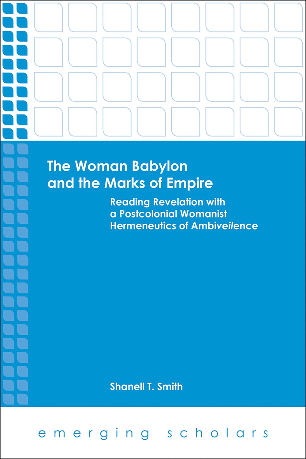 The Woman Babylon And The Marks Of Empire Smith Shanell T Project Muse