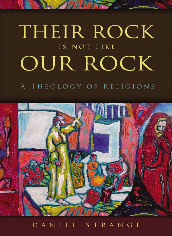 Their Rock Is Not Like Our Rock Daniel Strange