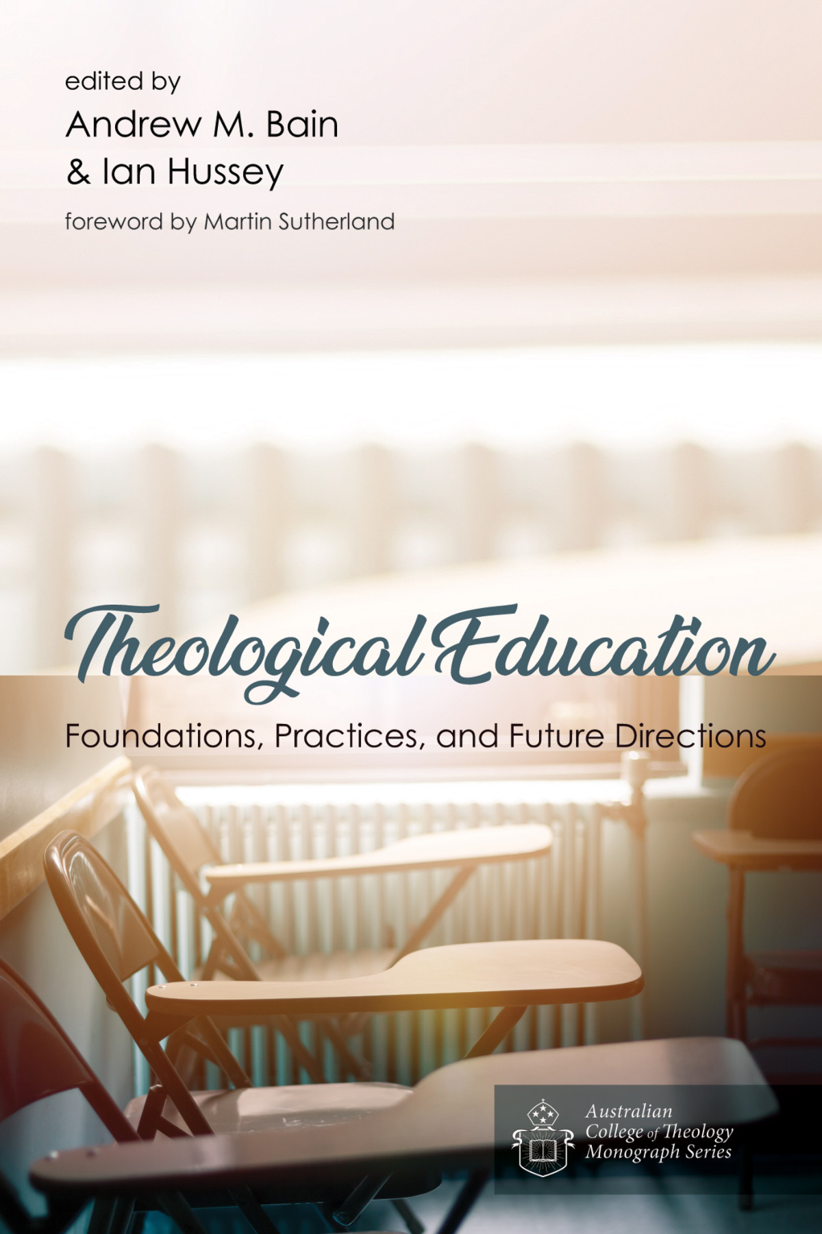 Theological Education Andrew M Bainian Hussey