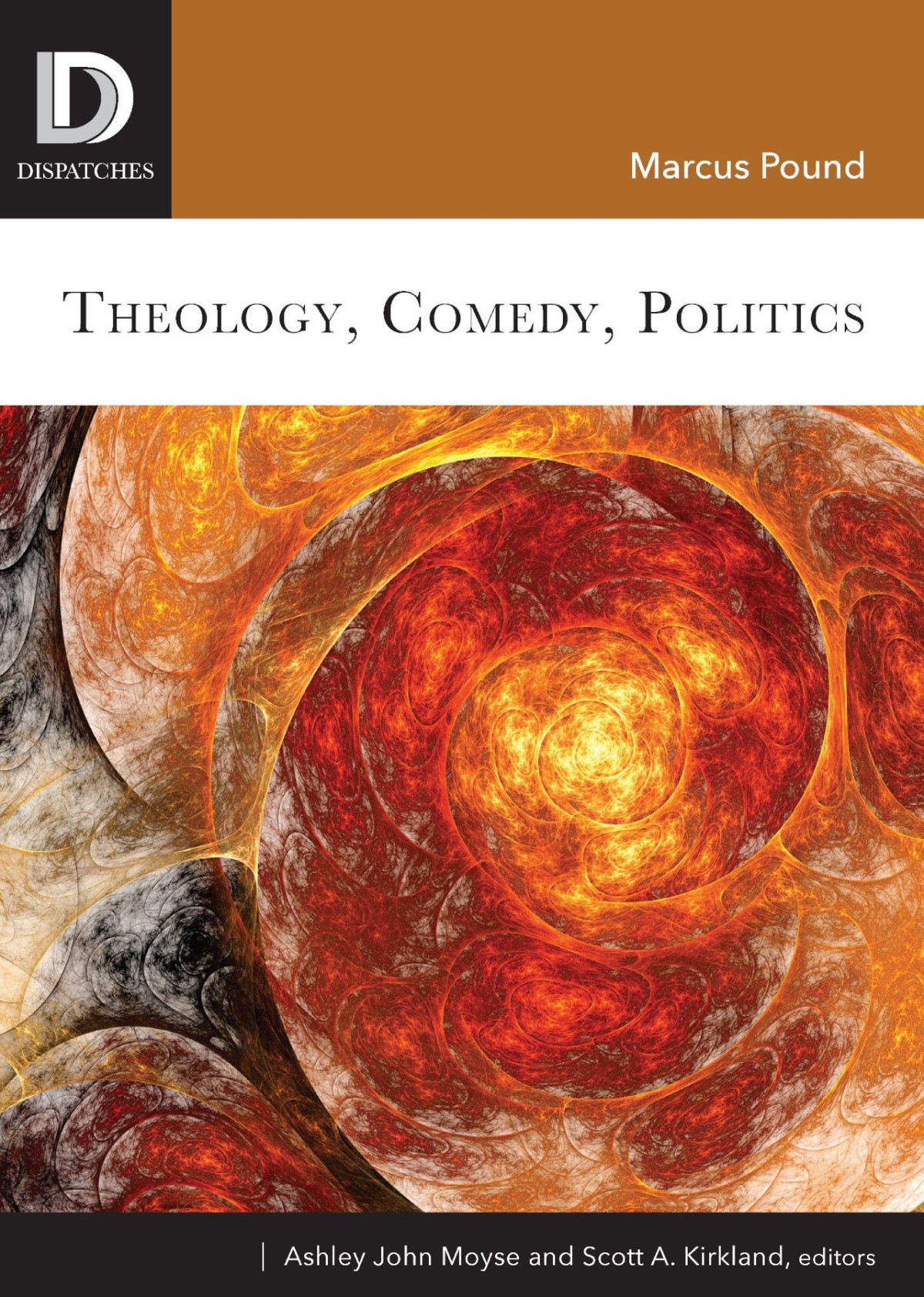 Theology Comedy Politics Pound Marcus