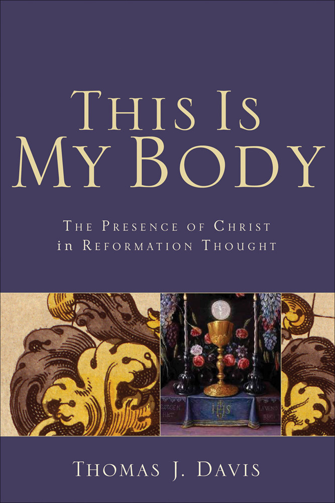 This Is My Body Davis Thomas J
