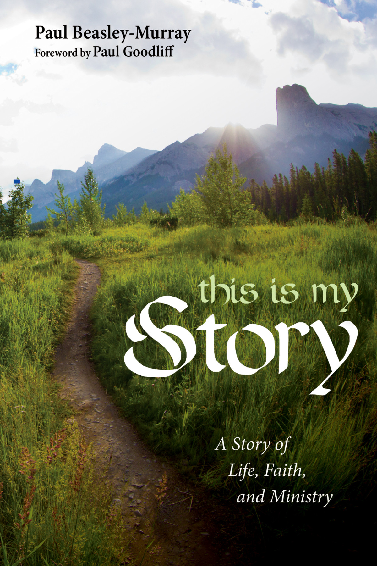 This Is My Story Paul Beasleymurray