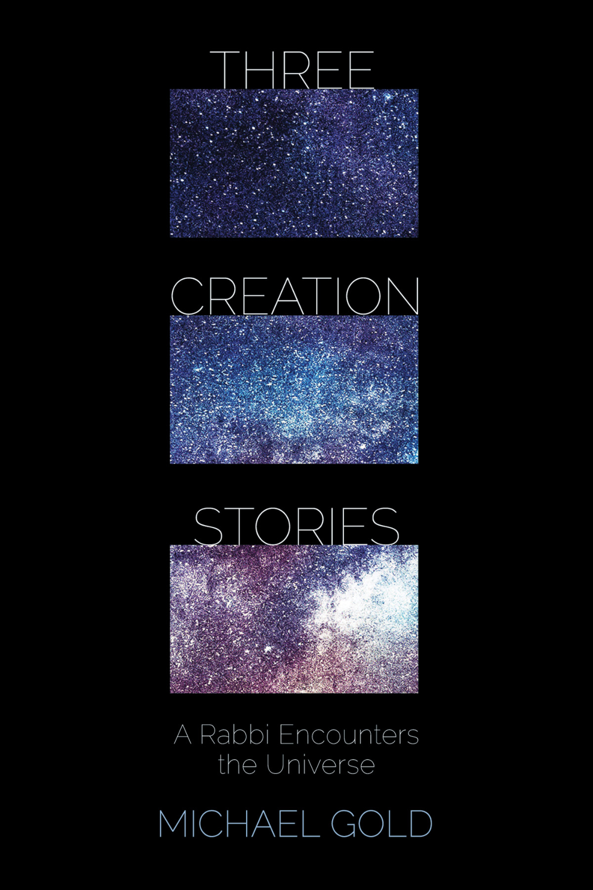 Three Creation Stories Michael Gold