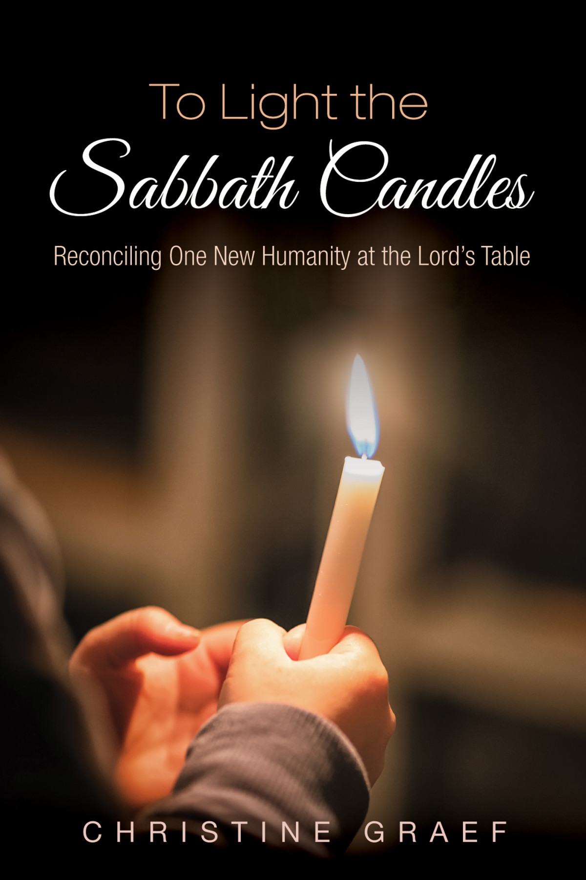 To Light The Sabbath Candles Christine Graef