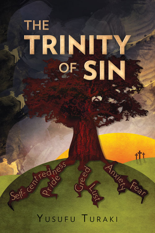 The Trinity Of Sin Yusufu Turaki
