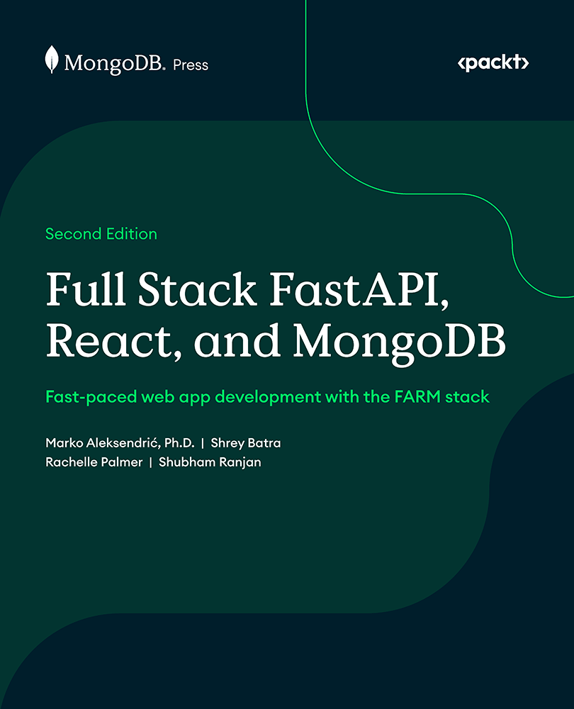 Full Stack Fastapi React And Mongodb Marko Aleksendri Shrey Batra