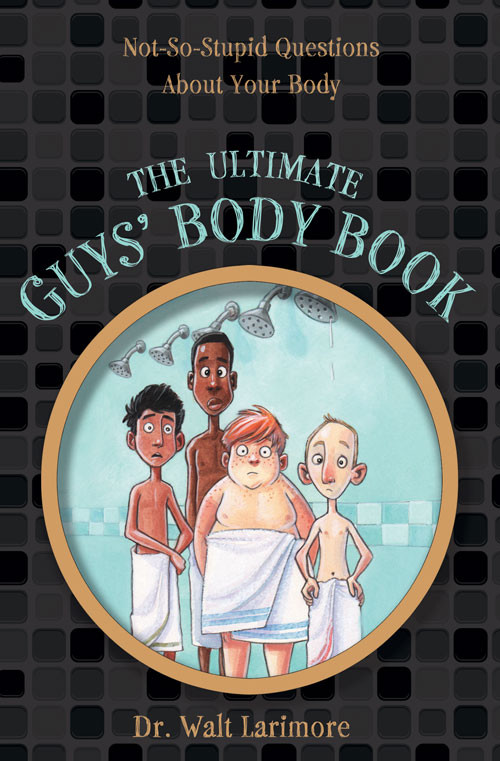 The Ultimate Guys Body Book Walt Larimore Md