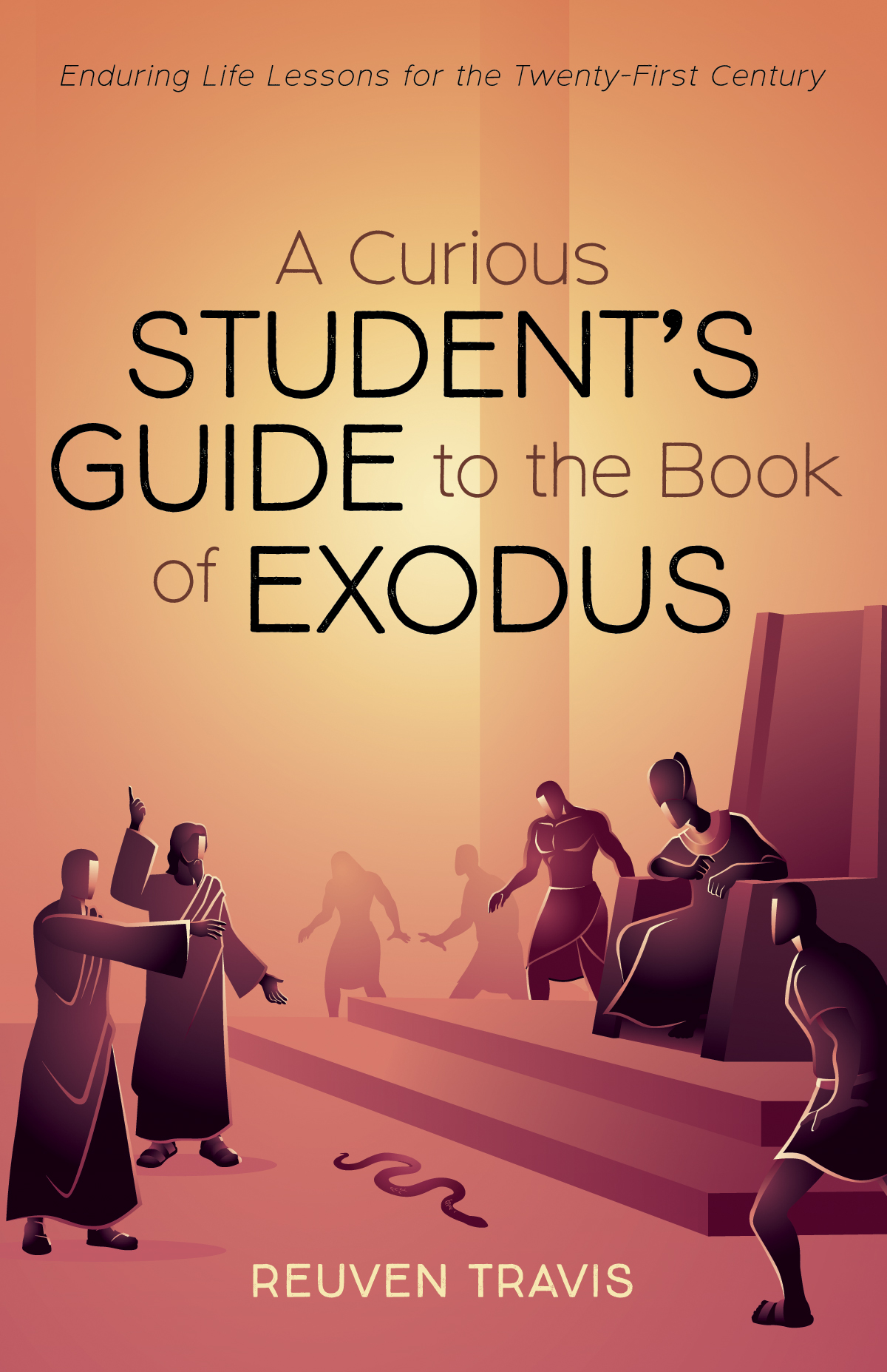 A Curious Students Guide To The Book Of Exodus Reuven Travis