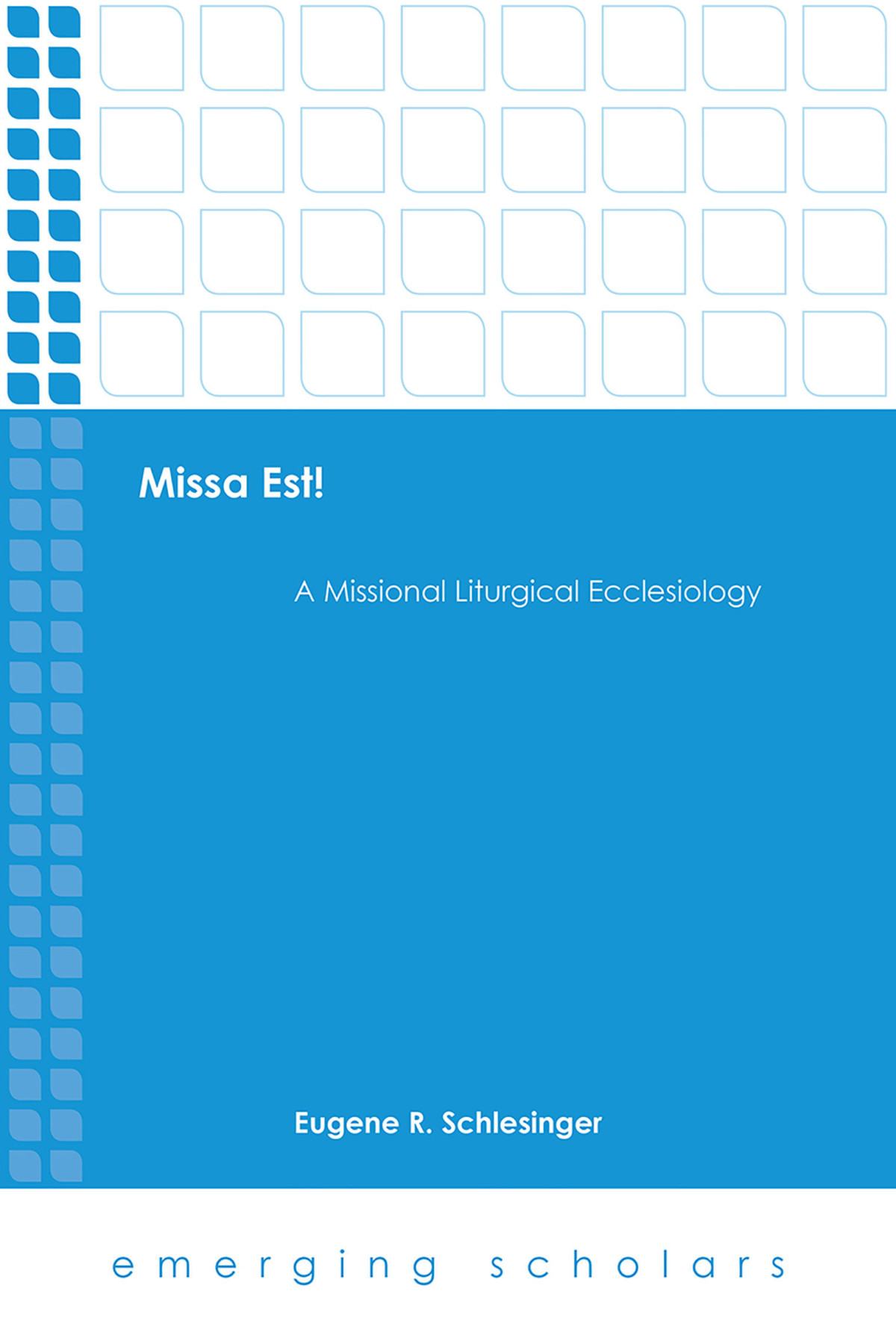 Missa Est Eugene R Schlesinger
