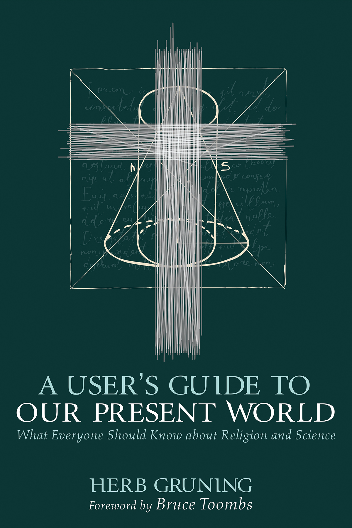A Users Guide To Our Present World Herb Gruning