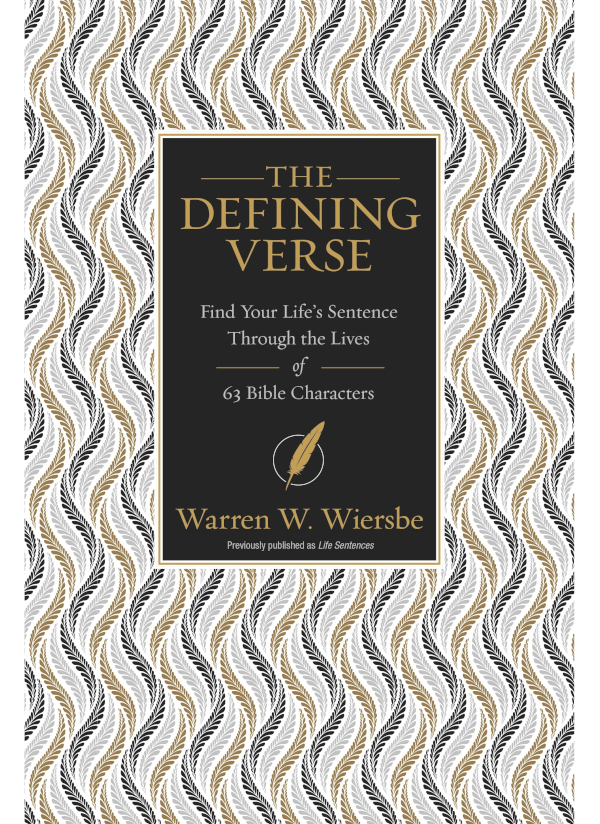 The Defining Verse Warren W Wiersbe