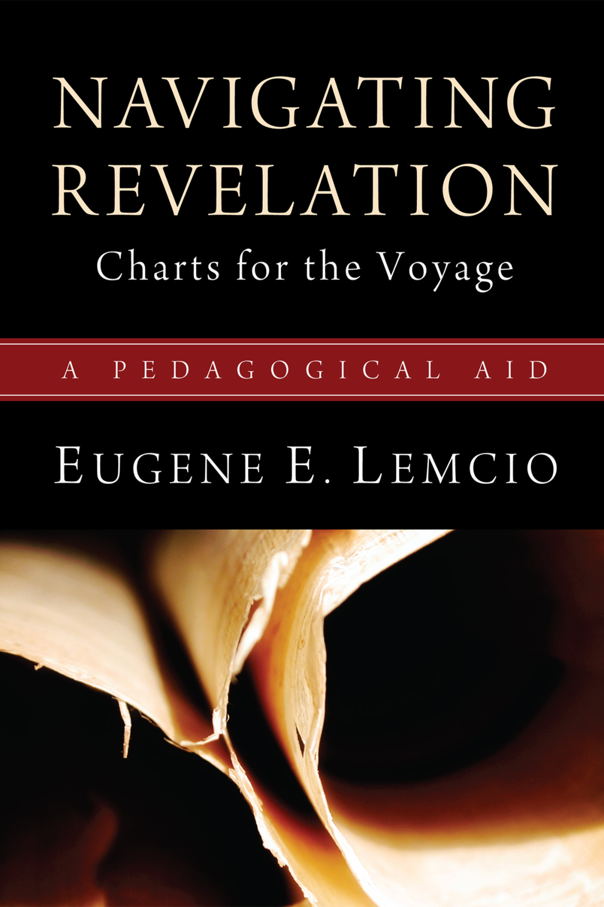 Navigating Revelation Charts For The Voyage Eugene E Lemcio