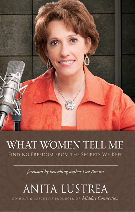 What Women Tell Me Anita Lustrea