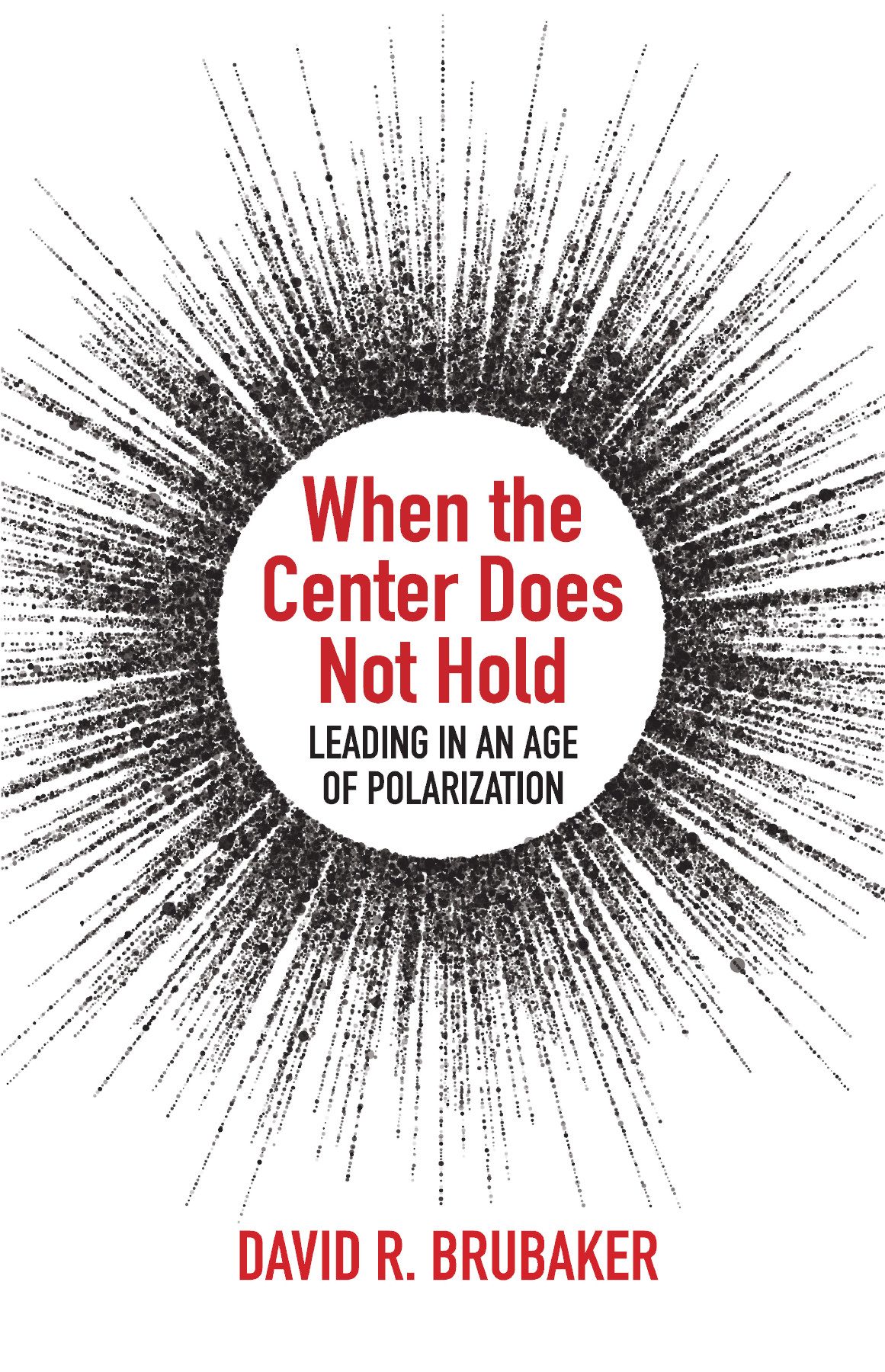 When The Center Does Not Hold David R Brubakereverett N Brubakercarolyn E Yoderteresa J Haase