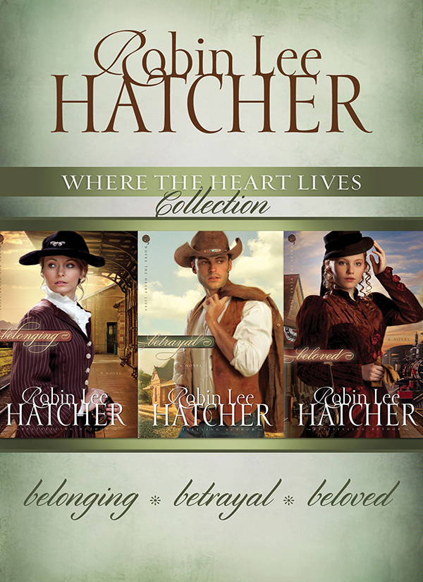 The Where The Heart Lives Collection Robin Lee Hatcher