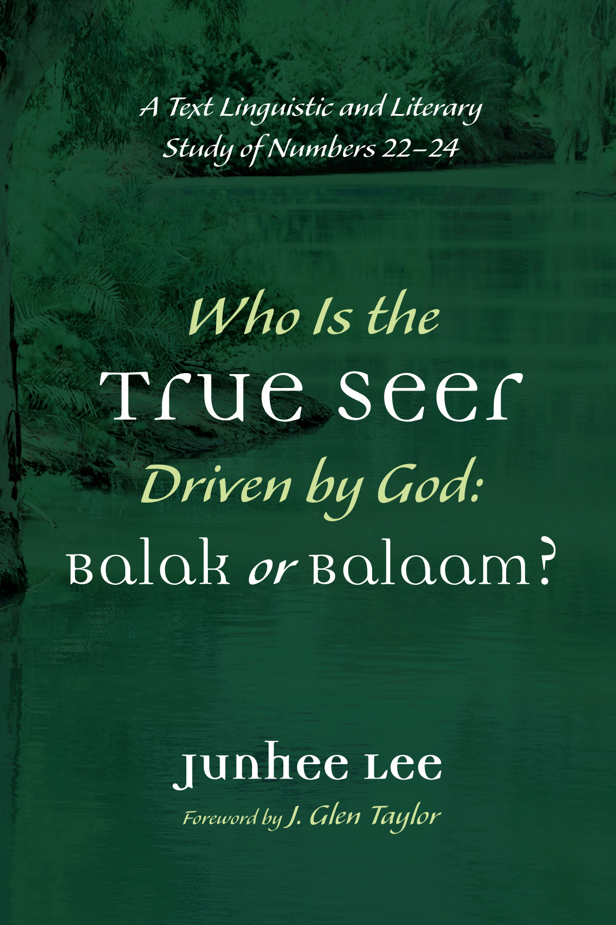 Who Is The True Seer Driven By God Balak Or Balaam Junhee Lee