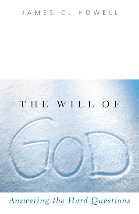 The Will Of God Howell James C