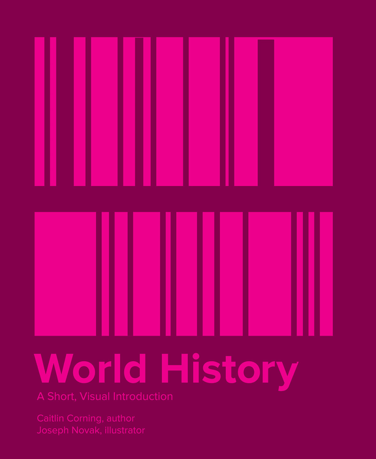 World History A Short Visual Introduction Corning Caitlin