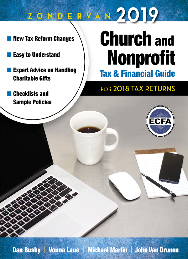 Zondervan 2019 Church And Nonprofit Tax And Financial Guide Dan Busbyvonna Lauemichael Martinjohn Van Drunen Vonna Laue Michael Martin John Van Drunen