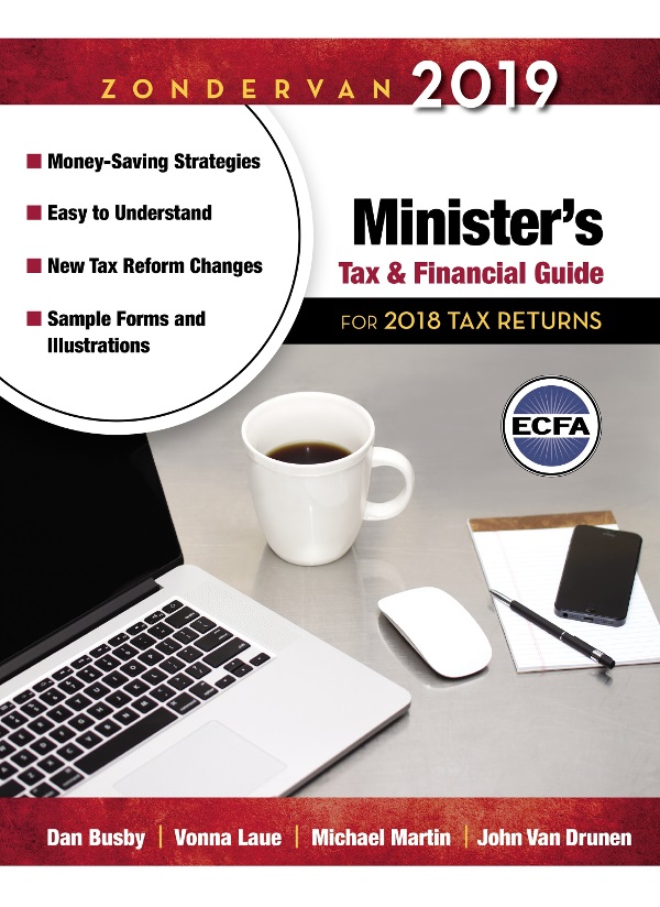 Zondervan 2019 Ministers Tax And Financial Guide Dan Busbyvonna Lauemichael Martinjohn Van Drunen Vonna Laue Michael Martin John Van Drunen