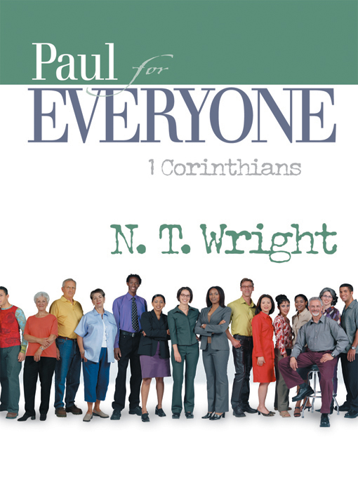 Paul For Everyone 1 Corinthians N T Wright