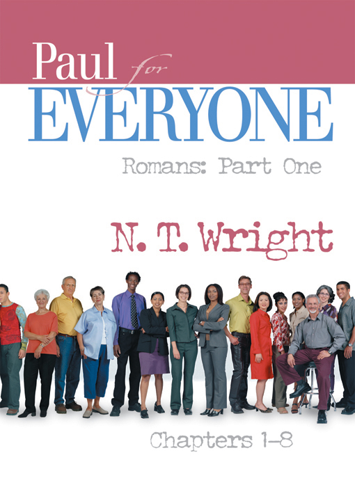 Paul For Everyone Romans Part One N T Wright