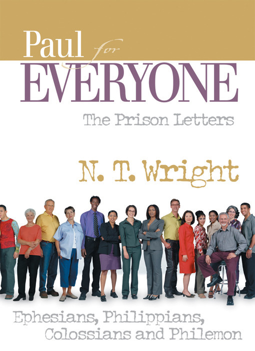 Paul For Everyone The Prison Letters N T Wright
