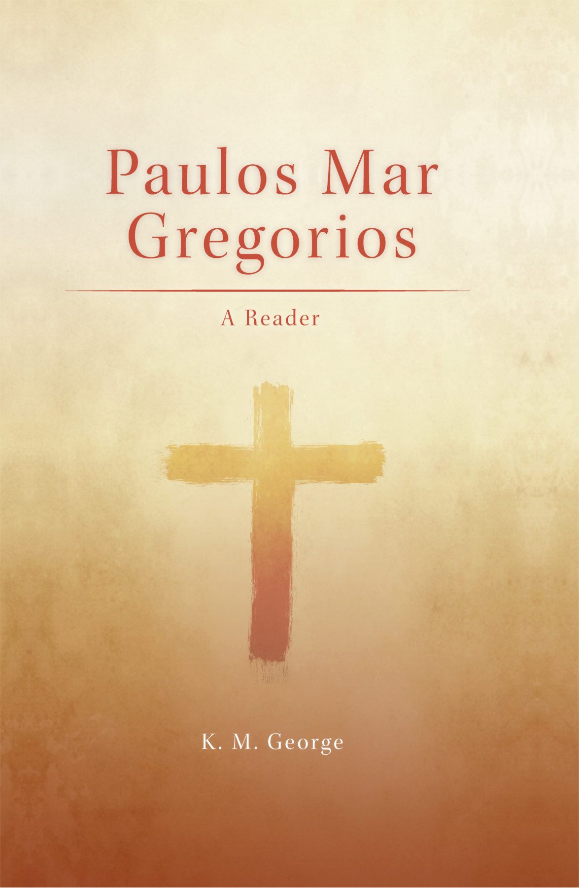 Paulos Mar Gregorios K M George