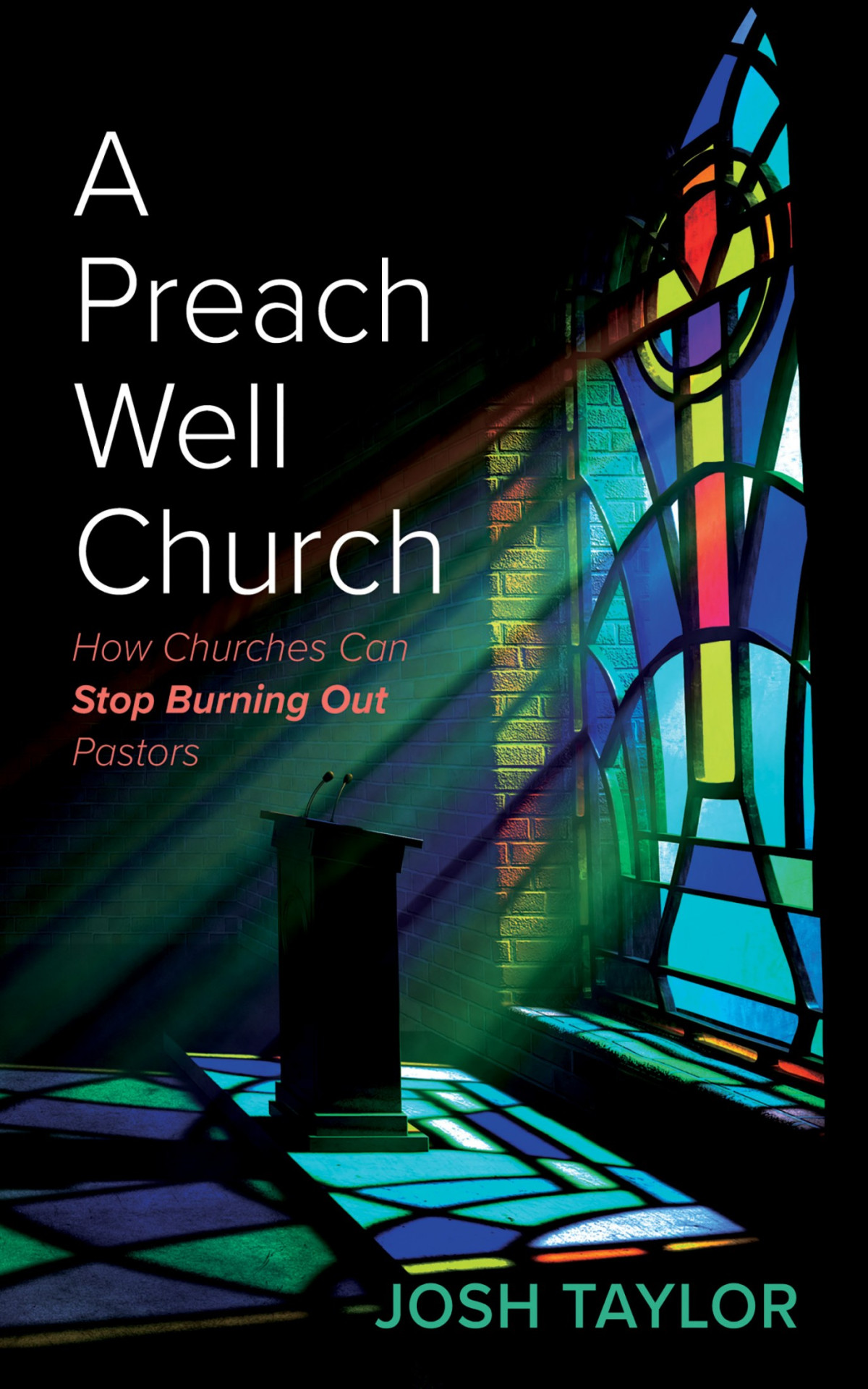 A Preach Well Church Josh Taylor