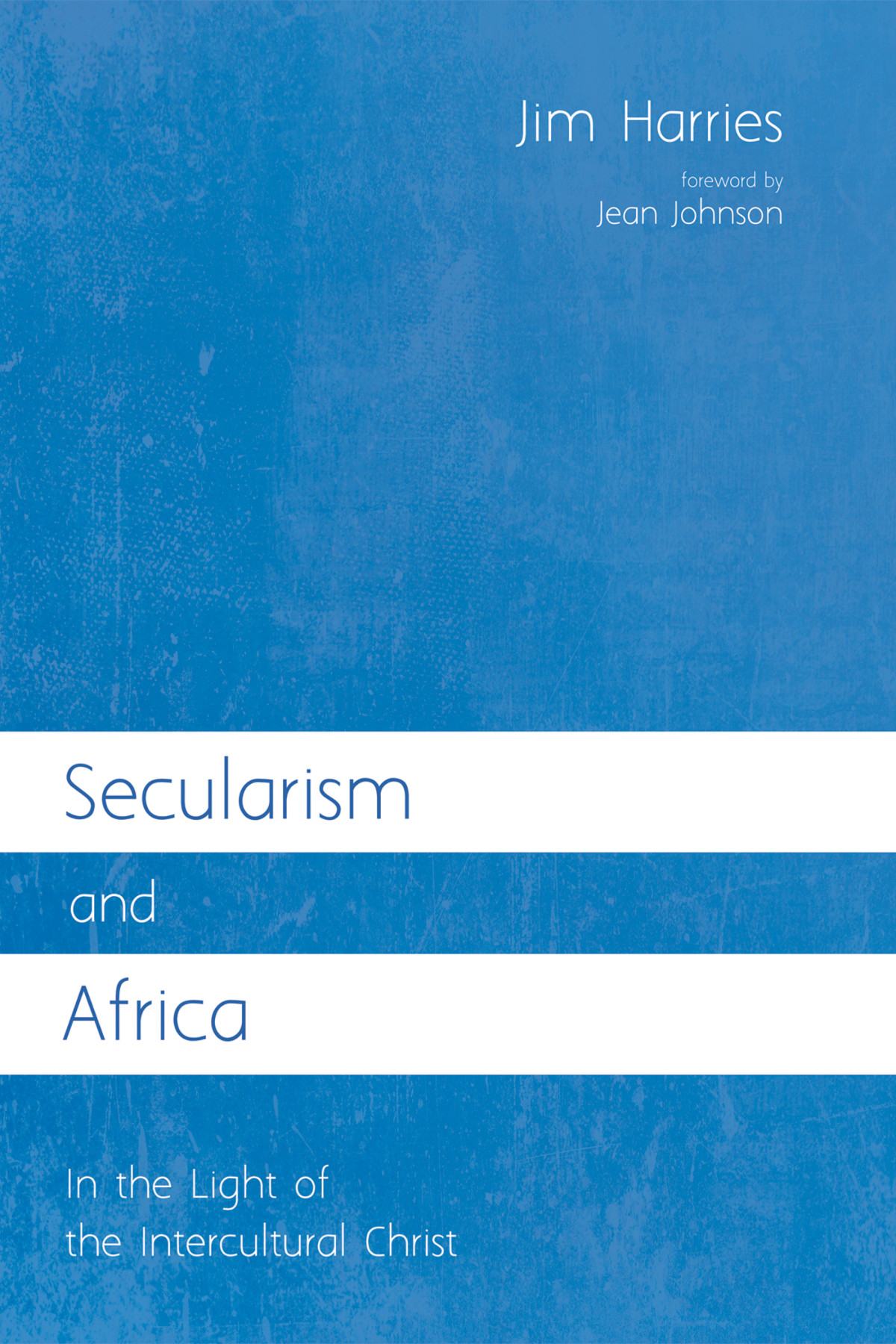 Secularism And Africa Jim Harries