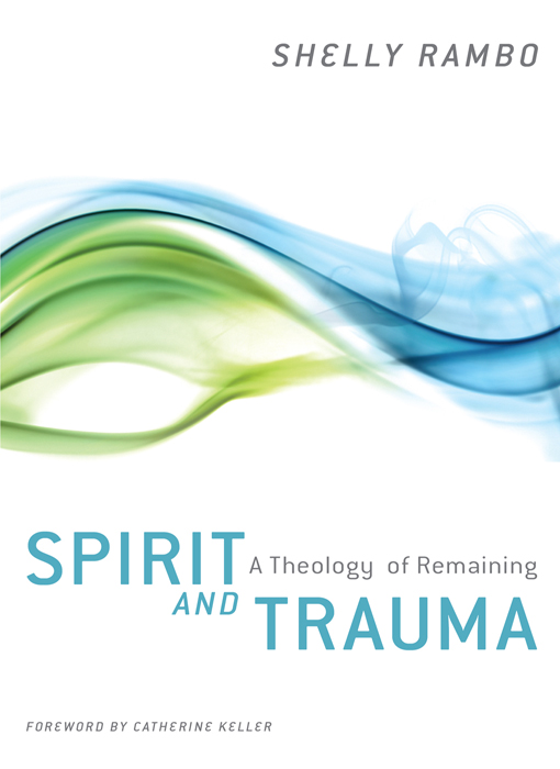Spirit And Trauma Rambo Shelly