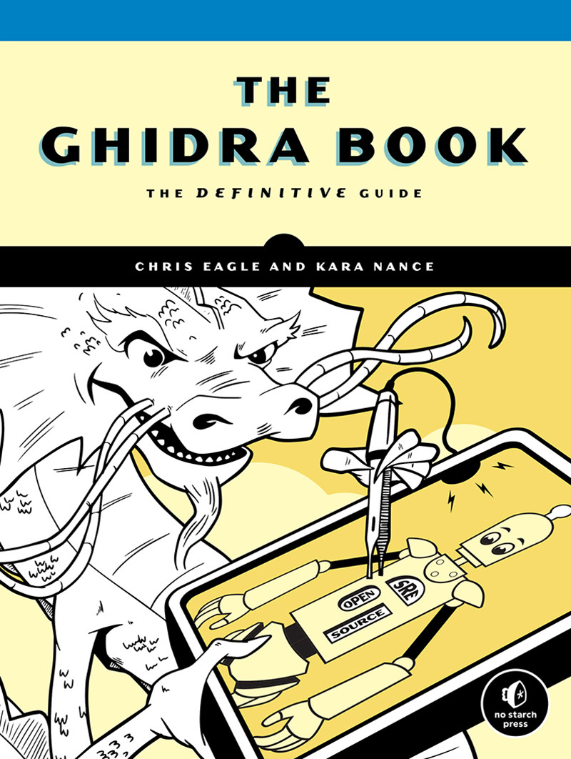The Ghidra Book Chris Eaglekara Nance Kara Nance