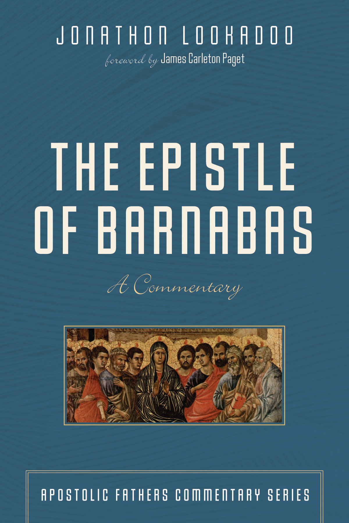 The Epistle Of Barnabas Jonathon Lookadoo