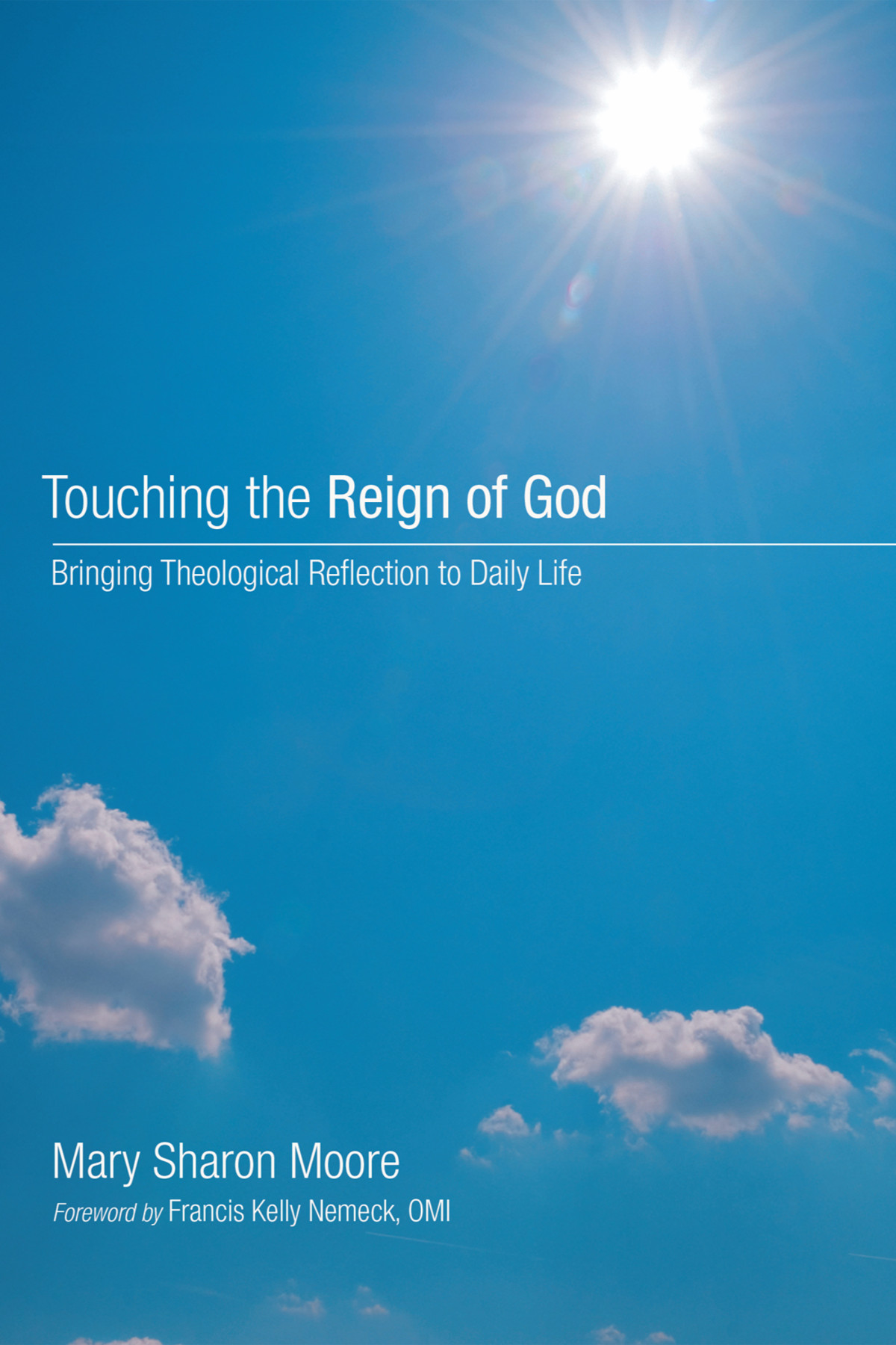 Touching The Reign Of God Mary Sharon Moore
