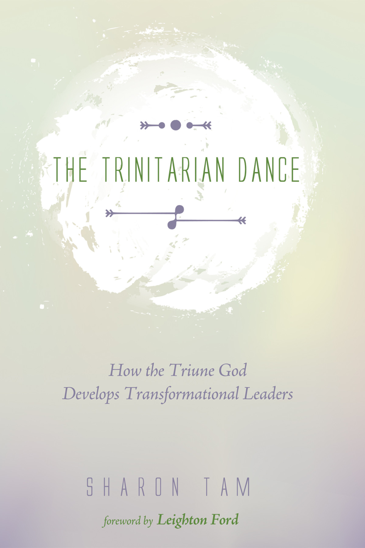 The Trinitarian Dance Sharon Tam
