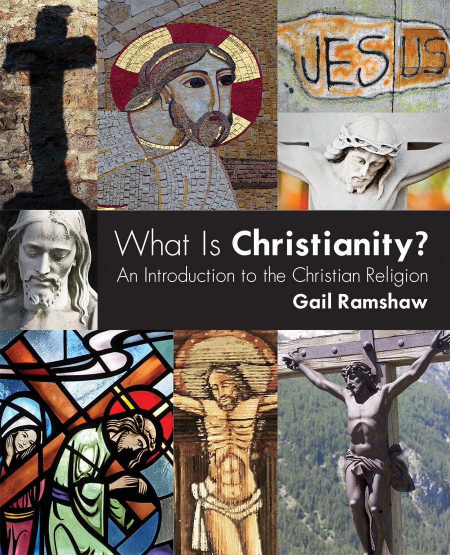 What Is Christianity Ramshaw Gail