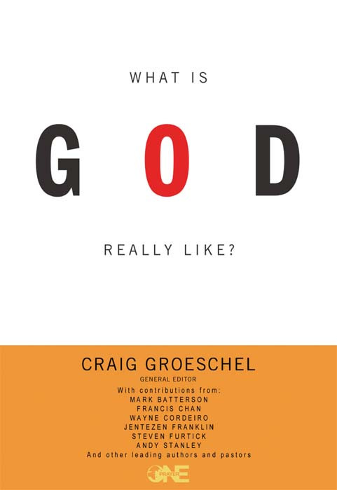 What Is God Really Like Expanded Edition Craig Groeschel