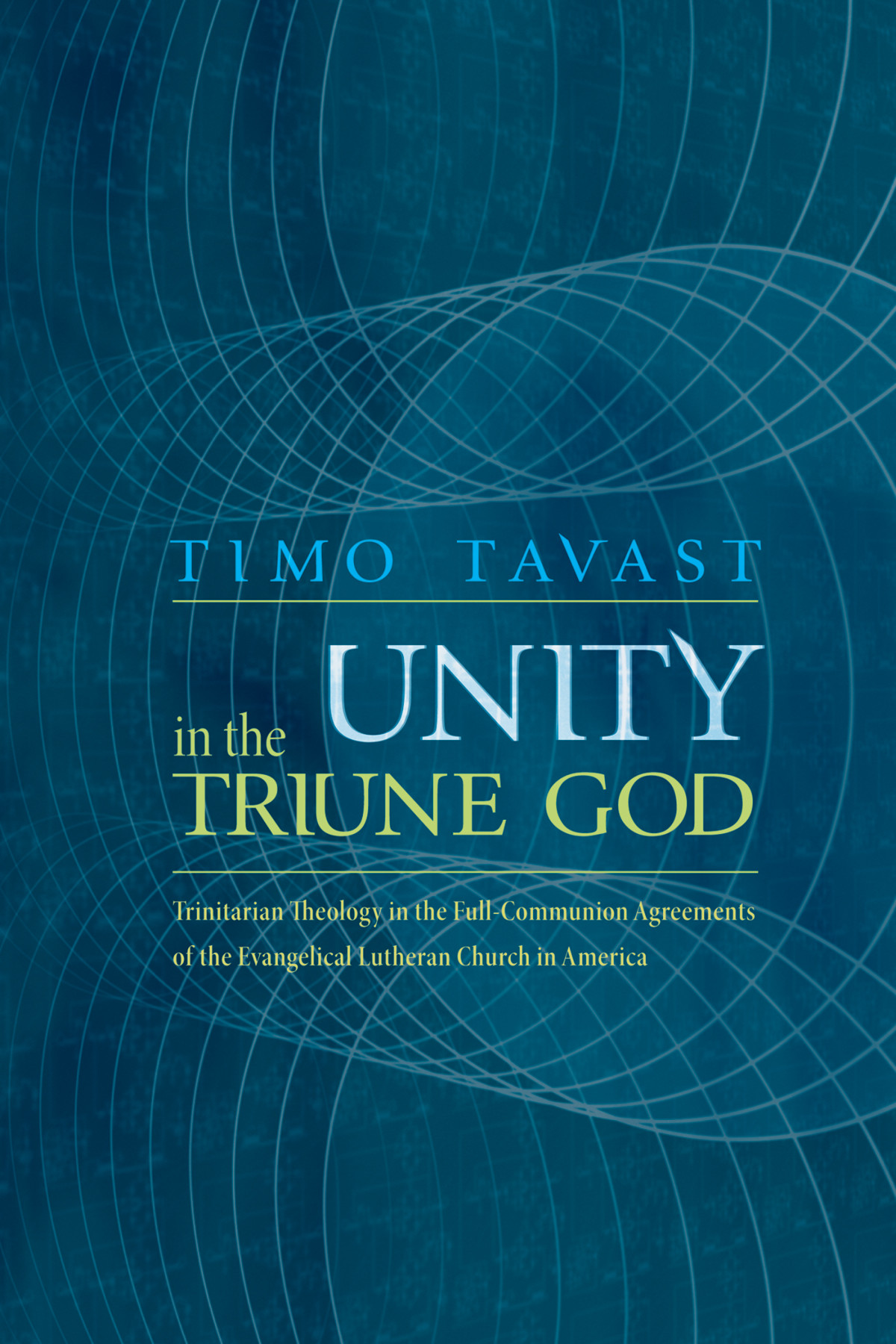 Unity In The Triune God Timo Tavast