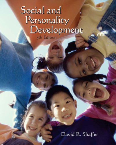Social And Personality Development With Infotrac 5th Edition David R Shaffer