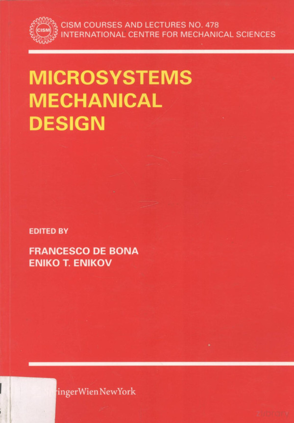 Microsystems Mechanical Designfrancesco De Bona 2006th Edition Eniko Tenikov