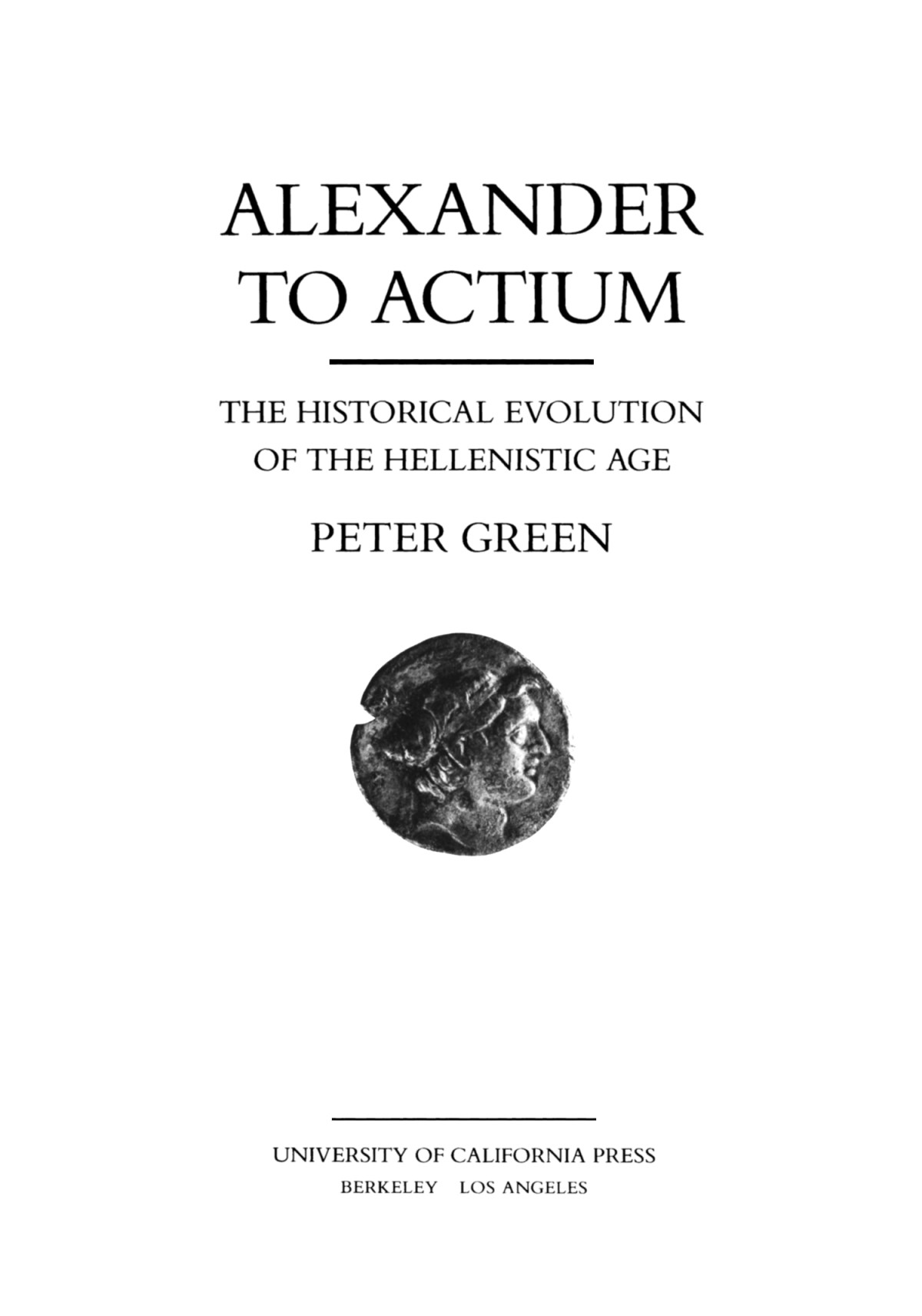 Alexander To Actium Peter Green