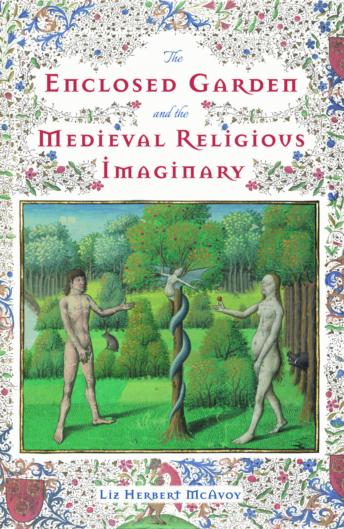 The Enclosed Garden And The Medieval Religious Imaginary Epub Liz Herbert Mcavoy